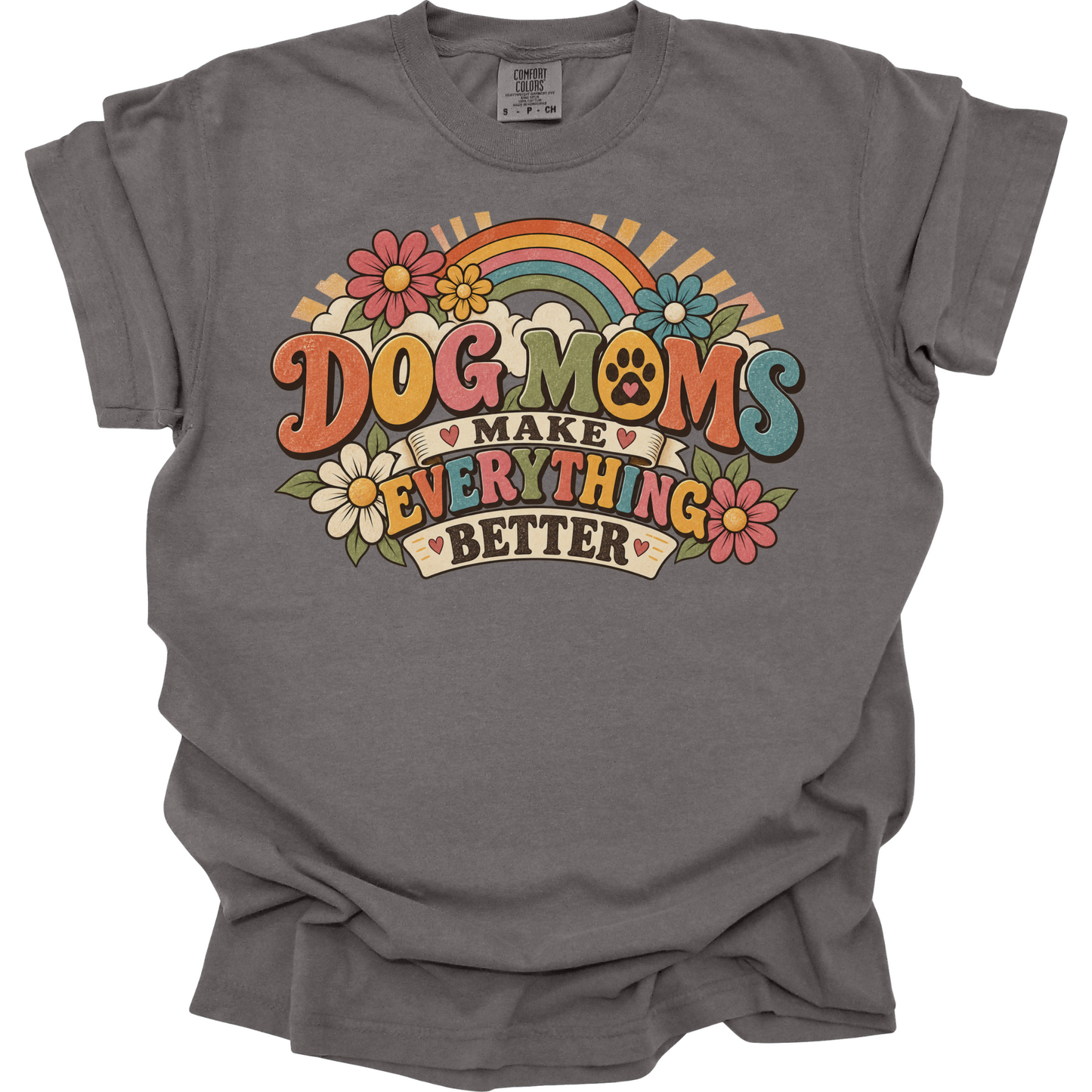 Retro Dog Moms Make Everything Better Shirt