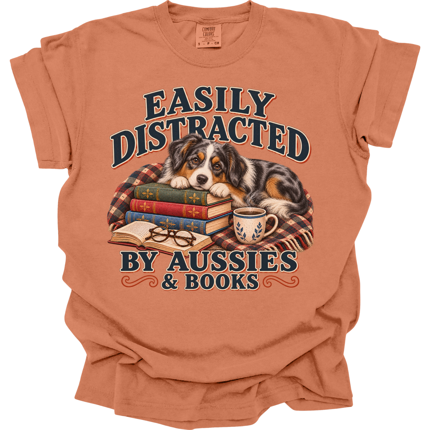 Australian Shepherd Shirt, Easily Distracted by Aussies and Books, Aussie Mom Book Lover Tee