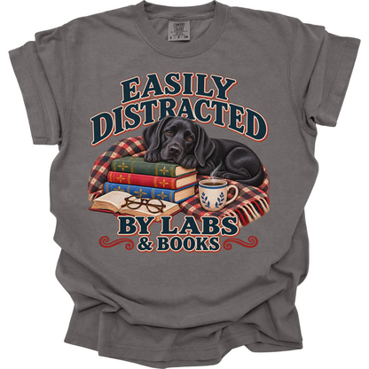 Black Lab Shirt, Easily Distracted by Labs and Books, Labrador Mom Book Lover Tee