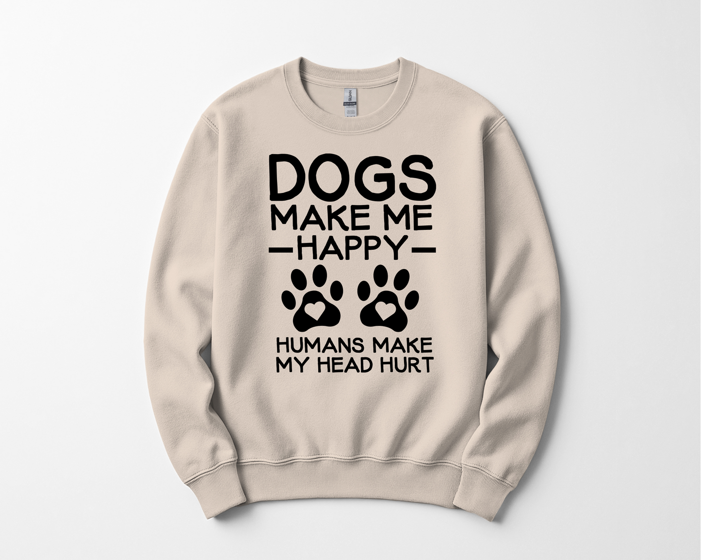 Dogs Make Me Happy T-shirt/Sweatshirt