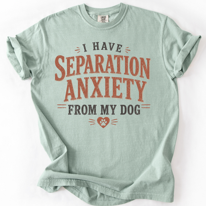 Funny Dog Mom Shirt, Separation Anxiety Dog Tee, Obsessed Dog Lover Gift