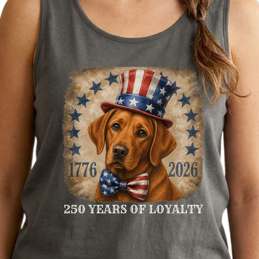 Fox Red Lab Patriotic Tank Top, 250 Years of Loyalty