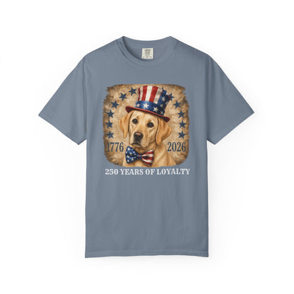 Yellow Lab Patriotic 250 Years of Loyalty Shirt