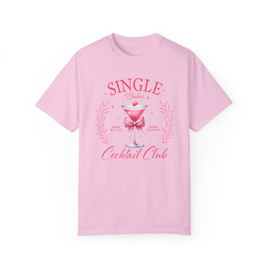 Single Babes Cocktail Club Unisex T-shirt, Valentine's Day Shirt, Martini Glass Design, Gift for Singles, Galentine's Day Tee