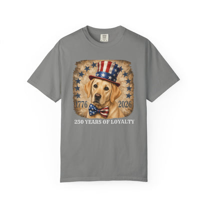 Yellow Lab Patriotic 250 Years of Loyalty Shirt