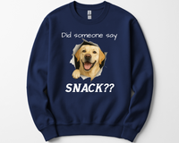 Load image into Gallery viewer, Did Someone Say Snack?? Funny Labrador Retriever Sweatshirt (Black, Yellow, or Chocolate Lab)
