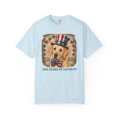Yellow Lab Patriotic 250 Years of Loyalty Shirt
