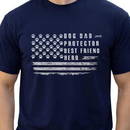 Dog Dad Protector Best Friend Hero Patriotic Paw Print Flag Shirt