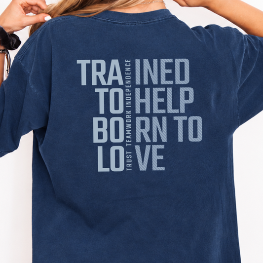 Service Dog Handler Shirt, Trained to Help Born to Love Working Dog Tee