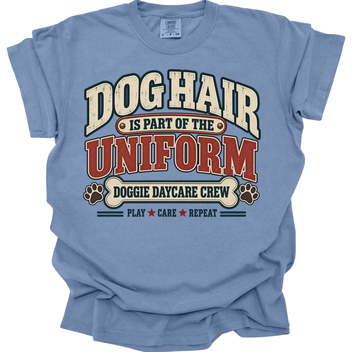 Dog Daycare Worker Shirt, Dog Hair Is Part of the Uniform, Funny Crew Tee