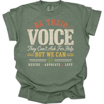 Animal Shelter Volunteer Shirt - Be Their Voice