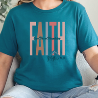 Load image into Gallery viewer, Faith Shirt, Faith Gift, Christian Shirts, Christian Gift, Love and Grace Shirt, Jesus, Matthew 17 20 verse shirt, Faith Can Move Mountains
