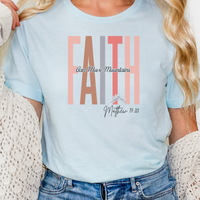Load image into Gallery viewer, Faith Shirt, Faith Gift, Christian Shirts, Christian Gift, Love and Grace Shirt, Jesus, Matthew 17 20 verse shirt, Faith Can Move Mountains
