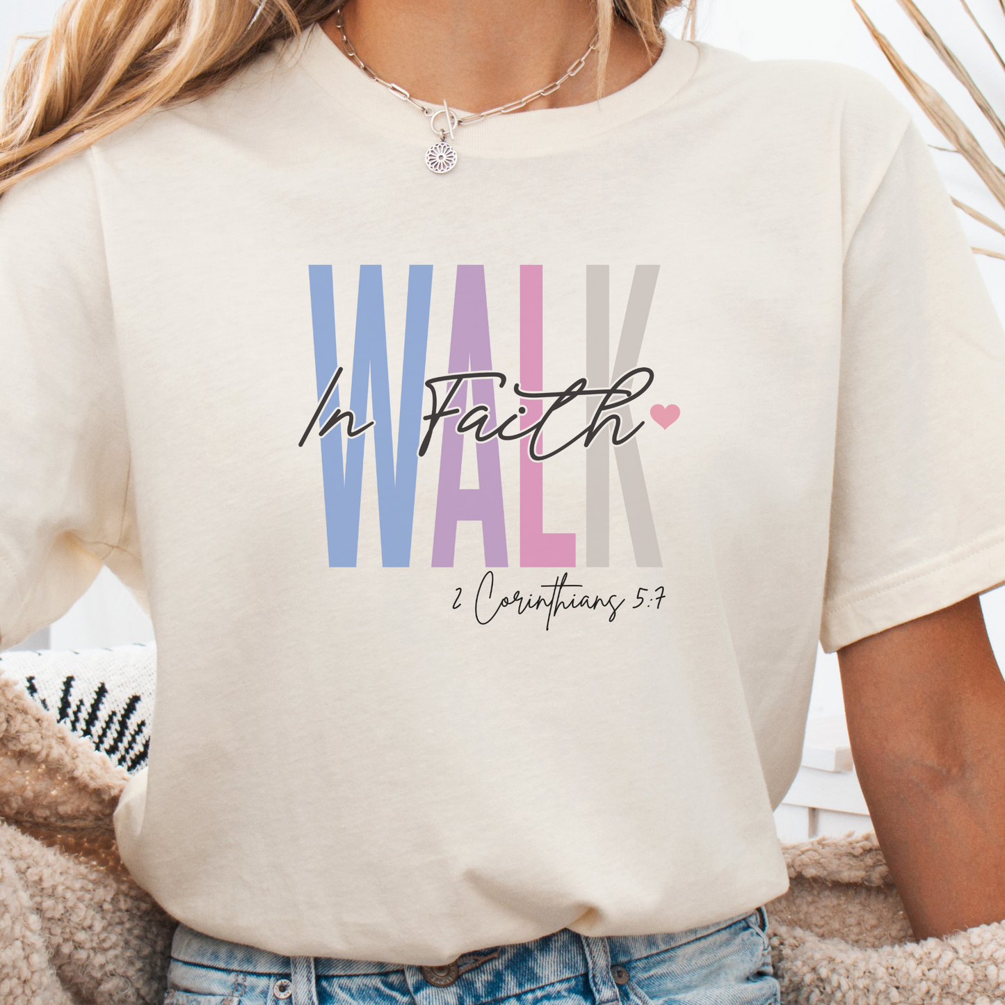 Faith Gift, Faith Shirt, Love and Grace Shirt, Christian Gift, Christian Shirts, Jesus, 2 Corinthians 5 7 verse shirt, Walk In Faith