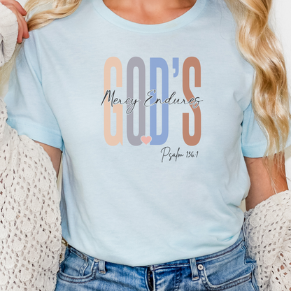 Faith Gift, Christian Gift, Love and Grace Shirt, Jesus, Christian Shirts, Faith Shirt, Psalm 136 verse shirt, Gods Mercy Endures