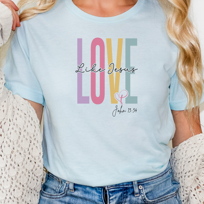 Christian Gift, Faith Gift, Christian Shirts, Faith Shirt, Love and Grace Shirt, Jesus, John 13 34 verse shirt, Love Like Jesus