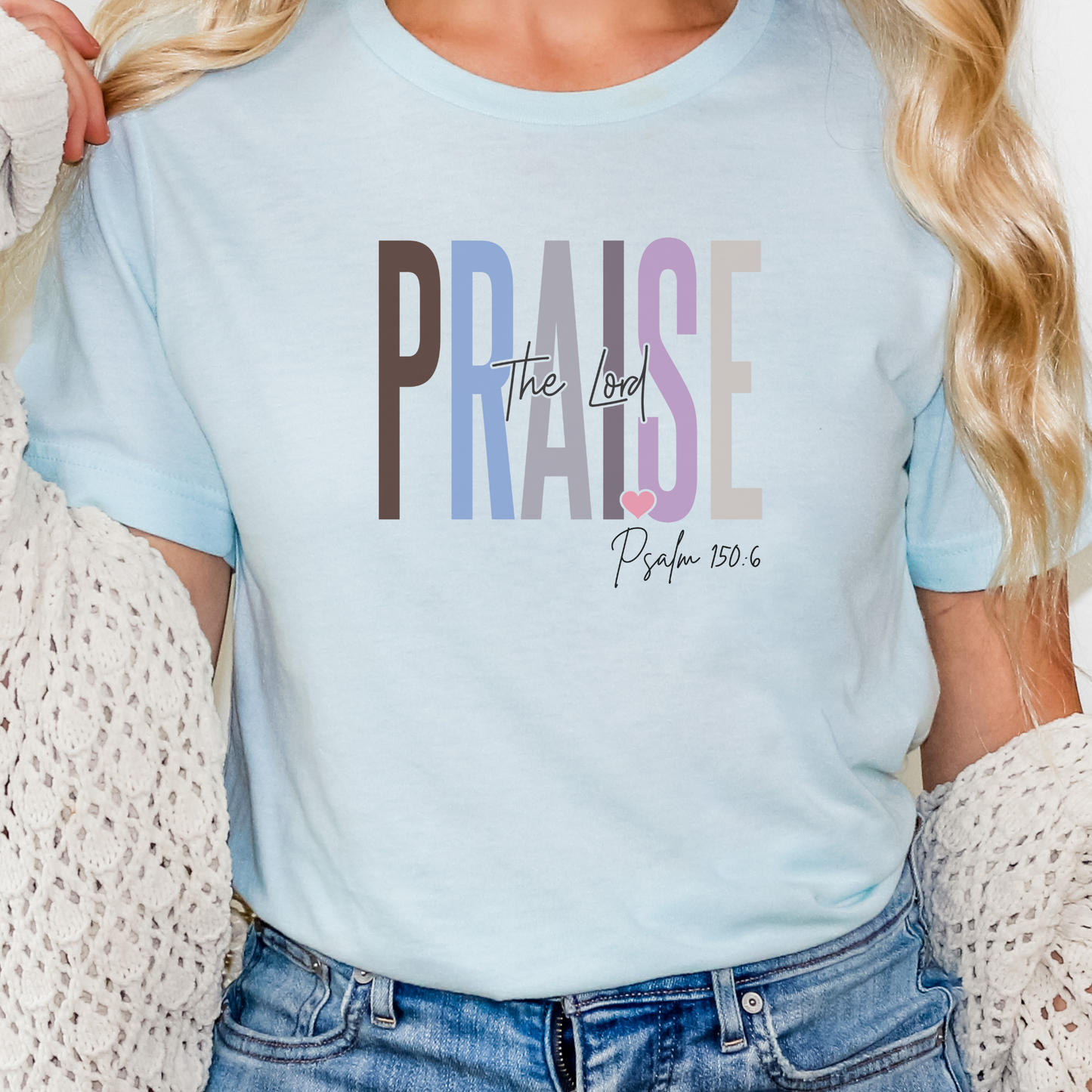 Christian Gift, Faith Gift, Christian Shirts, Faith Shirt, Love and Grace Shirt, Jesus, Psalm 150 6 verse shirt, Praise the Lord