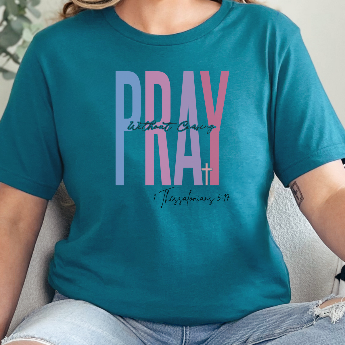 Faith Gift, Christian Shirts, Faith Shirt, Christian Gift, Love and Grace Shirt, 1 Thessalonians 5 17 verse shirt, Pray Without Ceasing