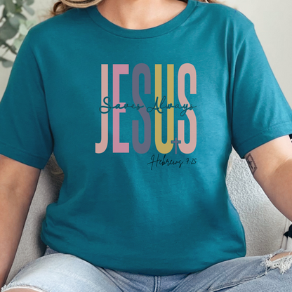 Faith Shirt, Faith Gift, Love and Grace Shirt, Christian Shirts, Christian Gift, Jesus, Hebrews 7 25 verse shirt, Jesus Saves Always