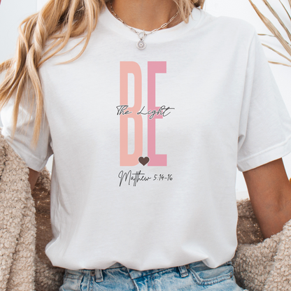 Christian Gift, Christian Shirts, Faith Gift, Faith Shirt, Love and Grace Shirt, Jesus, Matthew 5 14 16 verse shirt, Be The Light