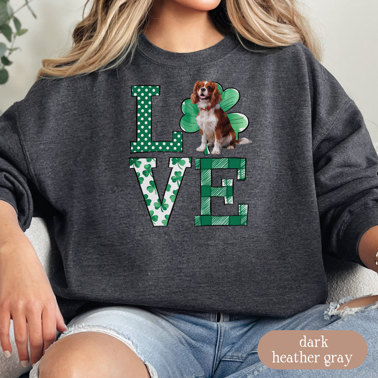 Cavalier King Charles Spaniel Love Shamrock Sweatshirt, St Patricks Day Crewneck Sweatshirt, Spaniel Lover Apparel, Green Clover Top