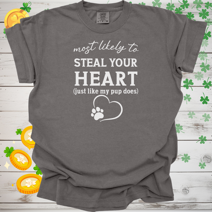 Most Likely to Steal Your Heart Shirt, Funny Dog Lover Tee, Cute Pet Parent Gift, Dog Mom Dog Dad Apparel, Puppy Love T-Shirt