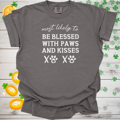 Most Likely to Be Blessed with Paws and Kisses Shirt, Funny Dog Lover Tee, Cute Pet Parent Gift, Dog Mom Dog Dad Apparel