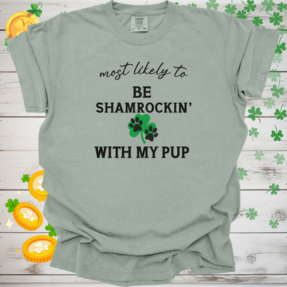 Most Likely to Be Shamrockin’ with My Pup Shirt, Funny St. Patrick’s Day Dog Lover Tee, Lucky Shamrock Pet Owner Gift, Irish Dog Mom Shirt 🍀🐶