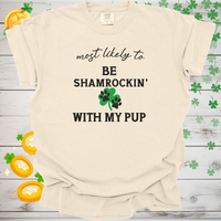 Load image into Gallery viewer, Most Likely to Be Shamrockin’ with My Pup Shirt, Funny St. Patrick’s Day Dog Lover Tee, Lucky Shamrock Pet Owner Gift, Irish Dog Mom Shirt 🍀🐶
