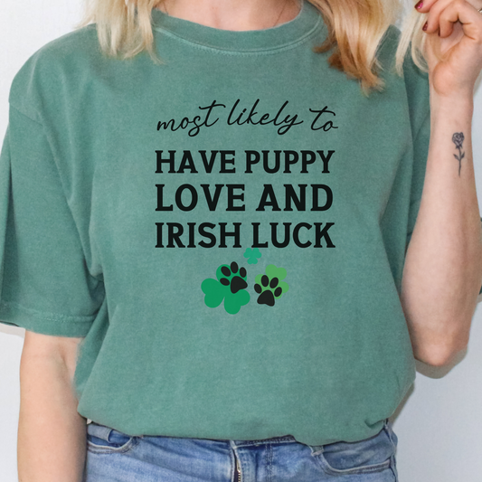 Most Likely to Have Puppy Love and Irish Luck Shirt, Funny St. Patrick’s Day Dog Lover Tee, Lucky Shamrock Pet Owner Gift 🍀🐶