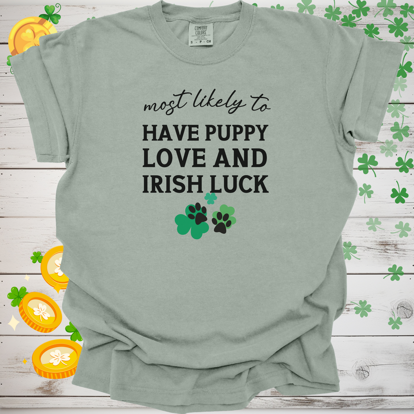 Most Likely to Have Puppy Love and Irish Luck Shirt, Funny St. Patrick’s Day Dog Lover Tee, Lucky Shamrock Pet Owner Gift 🍀🐶
