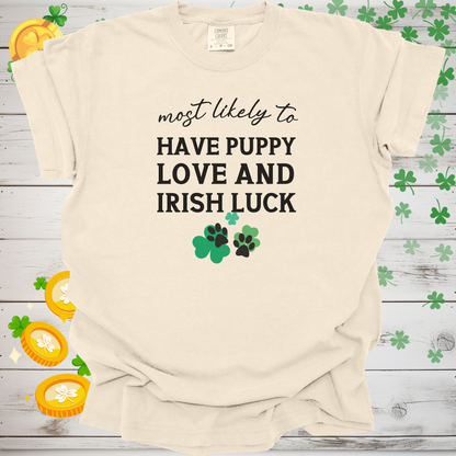 Most Likely to Have Puppy Love and Irish Luck Shirt, Funny St. Patrick’s Day Dog Lover Tee, Lucky Shamrock Pet Owner Gift 🍀🐶