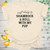 Load image into Gallery viewer, Most Likely to Shamrock &amp; Roll with My Pup Shirt, Funny St. Patrick’s Day Dog Lover Tee, Lucky Shamrock Pet Owner Gift 🍀🐶🎶
