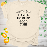 Load image into Gallery viewer, Most Likely to Have a Howlin’ Good Time Shirt, Funny Dog Lover Tee, Cute Pet Parent Gift, Dog Mom Dog Dad Apparel, Party Animal Shirt 🐾🎉
