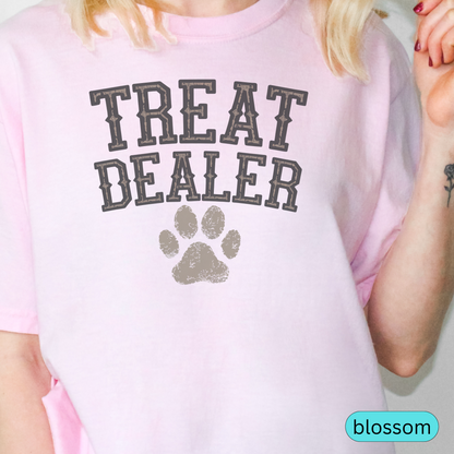 Treat Dealer Shirt - Funny Dog Lover T-Shirt - Pet Owner Gift - Dog Trainer Tee - Dog Dad Shirt - Dog Walker Apparel