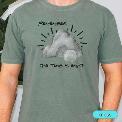 Remember The Tomb Is Empty Christian T-Shirt, Easter Resurrection Shirt, Faith-Based Religious Tee, Jesus Bible Verse Shirt