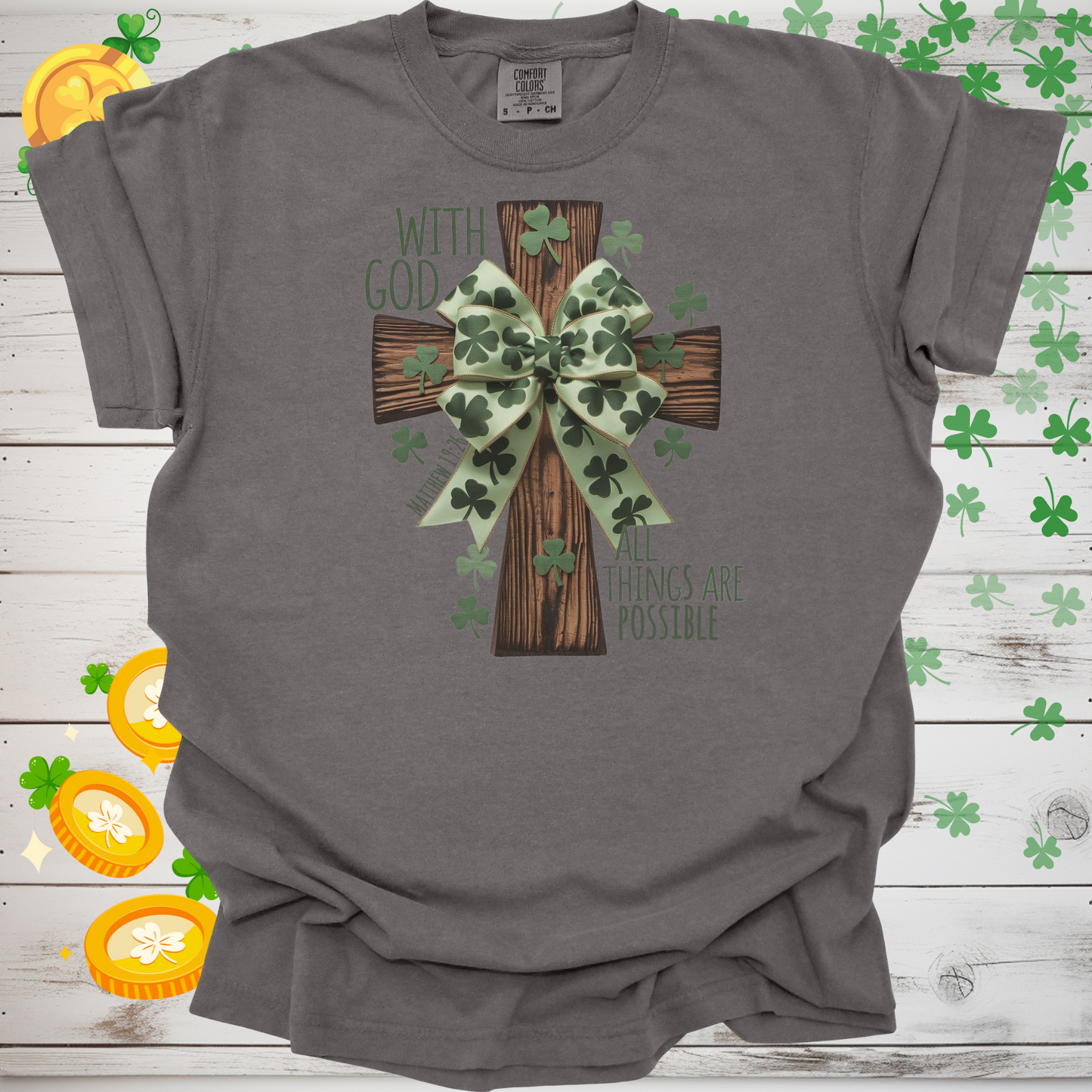 With God All Things Are Possible Christian T-Shirt, St. Patricks Day Faith Tee, Bible Verse Shirt, Irish Christian Apparel