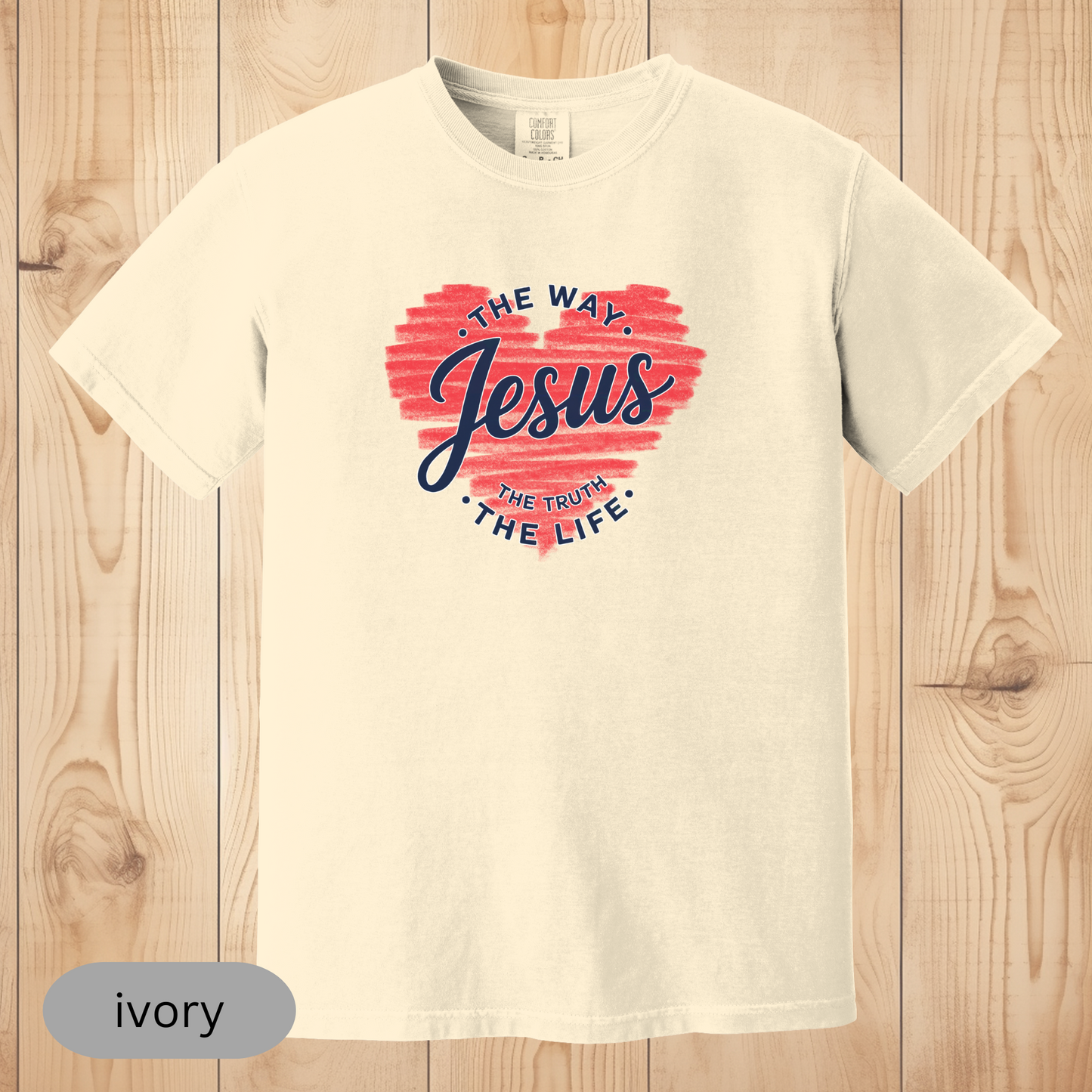 Jesus The Way The Truth The Life Christian T-Shirt, Faith-Based Bible Verse Shirt, Religious Gift for Believers, Comfort Colors Shirt