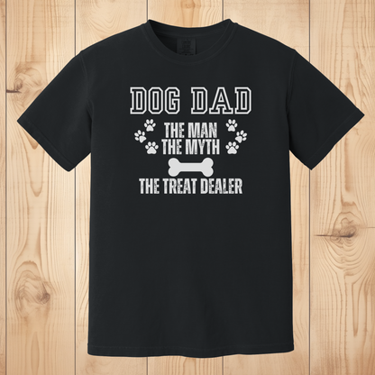 Dog Dad T-Shirt, The Man, The Myth, The Treat Dealer, Funny Dog Lover Gift for Men, Pet Owner Shirt, Dog Parent Tee