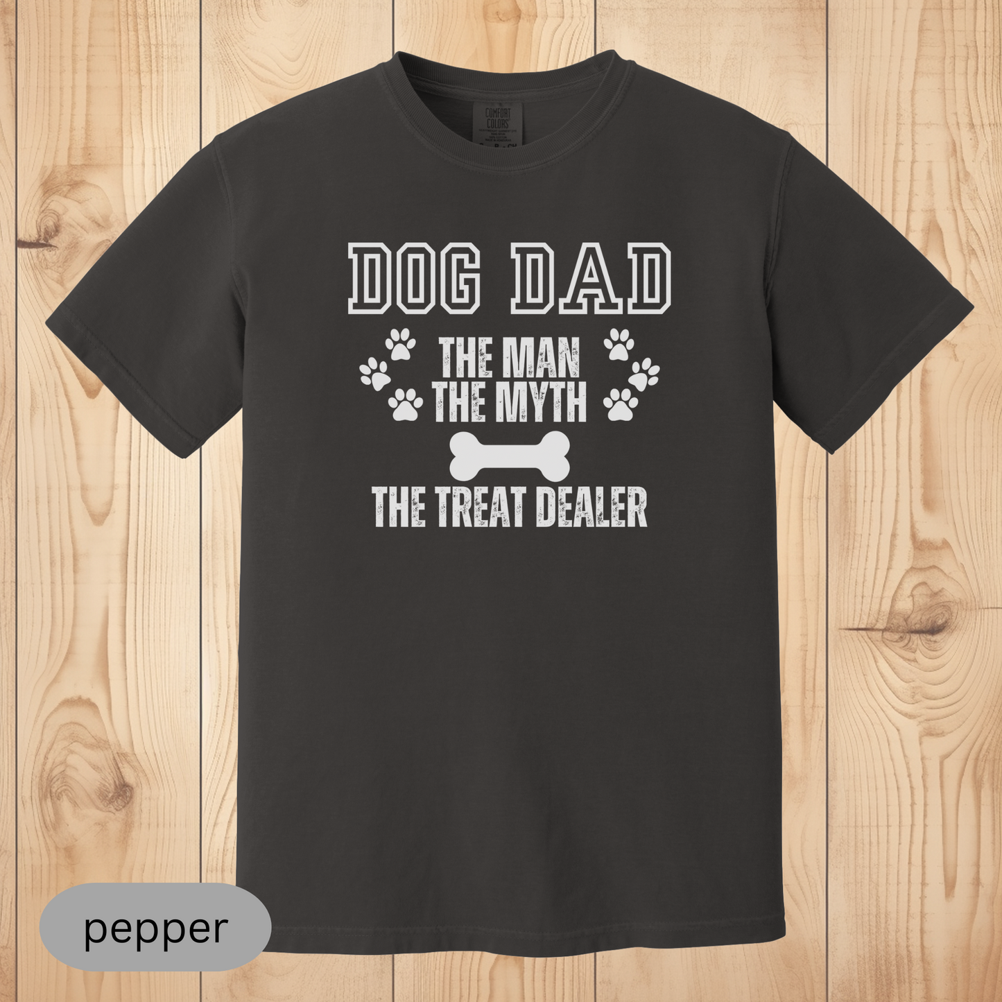 Dog Dad T-Shirt, The Man, The Myth, The Treat Dealer, Funny Dog Lover Gift for Men, Pet Owner Shirt, Dog Parent Tee