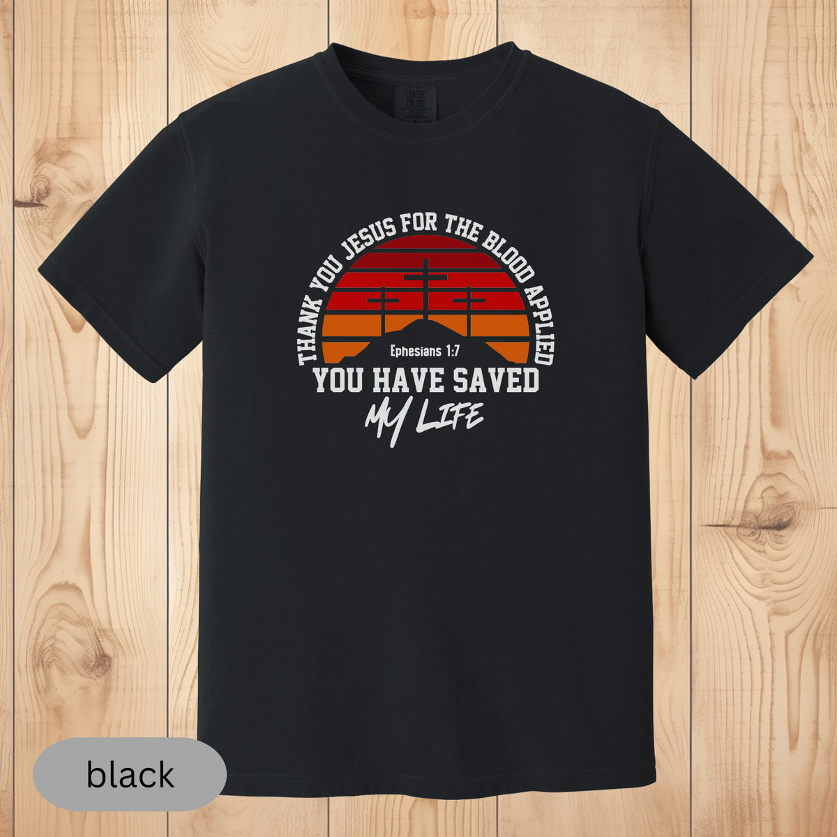 Christian T-Shirt, Thank You Jesus for the Blood Applied, Faith-Based Shirt, Bible Verse Ephesians 1:7, Religious Gift for Believers