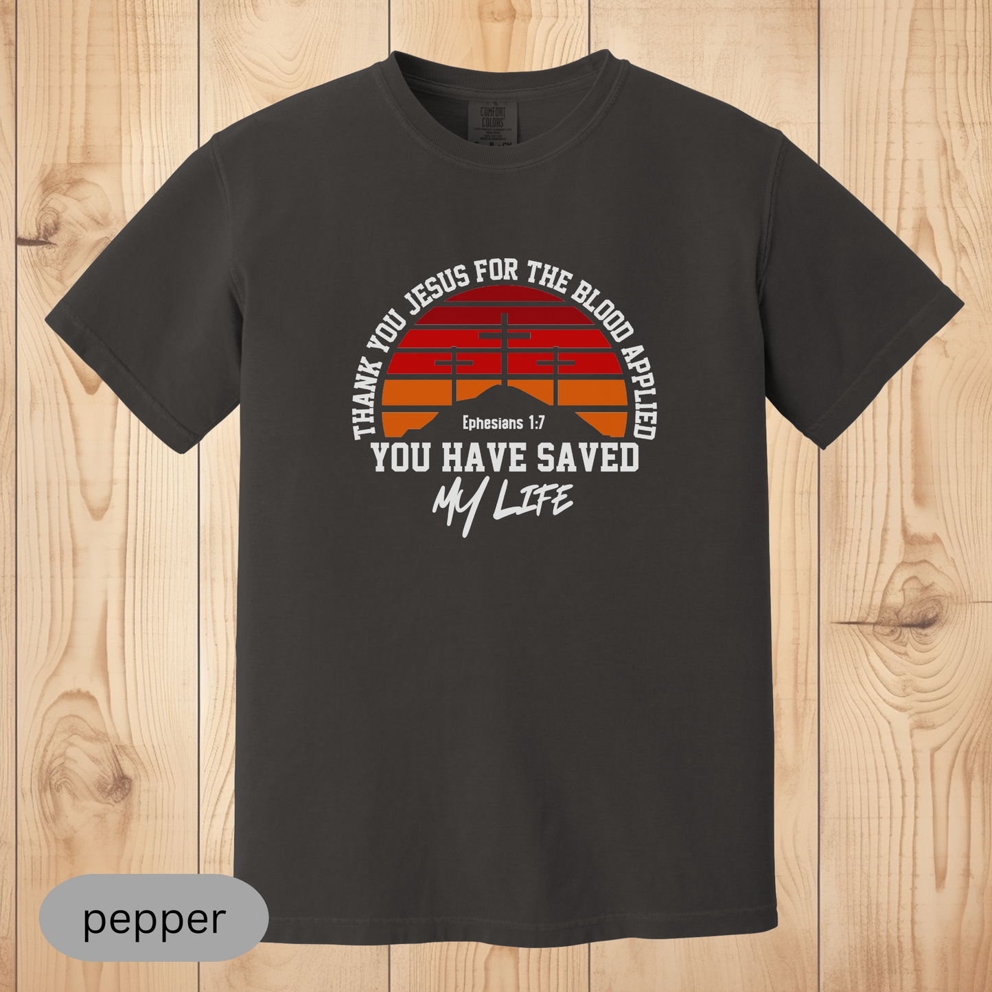Christian T-Shirt, Thank You Jesus for the Blood Applied, Faith-Based Shirt, Bible Verse Ephesians 1:7, Religious Gift for Believers
