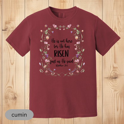 He Is Risen Floral Christian T-Shirt, Easter Bible Verse Shirt, Faith-Based Jesus Tee, Religious Gift for Women