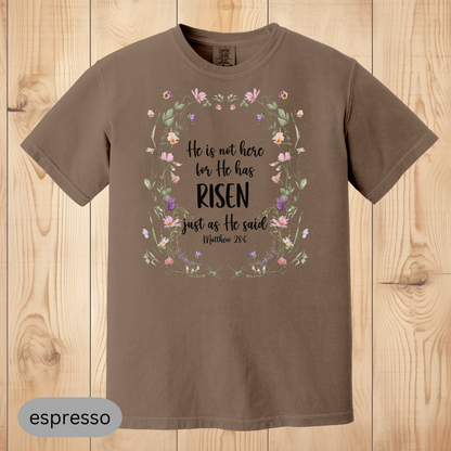 He Is Risen Floral Christian T-Shirt, Easter Bible Verse Shirt, Faith-Based Jesus Tee, Religious Gift for Women