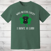 Load image into Gallery viewer, Who Needs Luck? I Have a Dog! Black Labrador St Patricks Day Shirt
