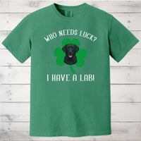 Load image into Gallery viewer, Who Needs Luck? I Have a Dog! Black Labrador St Patricks Day Shirt
