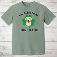 Load image into Gallery viewer, Who Needs Luck? I Have a Lab! Yellow Labrador St Patricks Day Shirt
