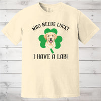 Load image into Gallery viewer, Who Needs Luck? I Have a Lab! Yellow Labrador St Patricks Day Shirt
