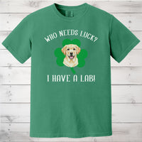 Load image into Gallery viewer, Who Needs Luck? I Have a Lab! Yellow Labrador St Patricks Day Shirt
