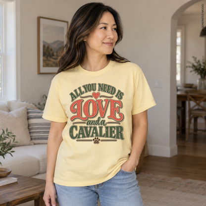 Cavalier King Charles Spaniel Shirt, All You Need Is Love and a Cavalier